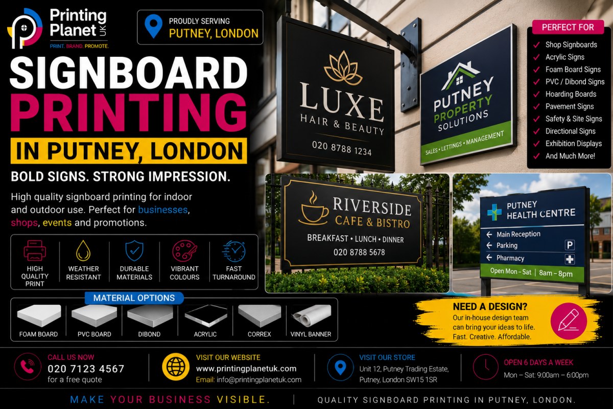 Signboard printing in Putney London: shop signboards, foam board, PVC, dibond, acrylic, correx and vinyl banner signs for businesses and events